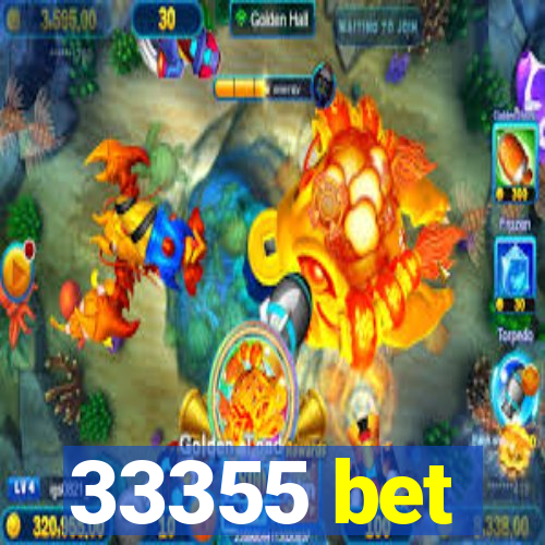 33355 bet